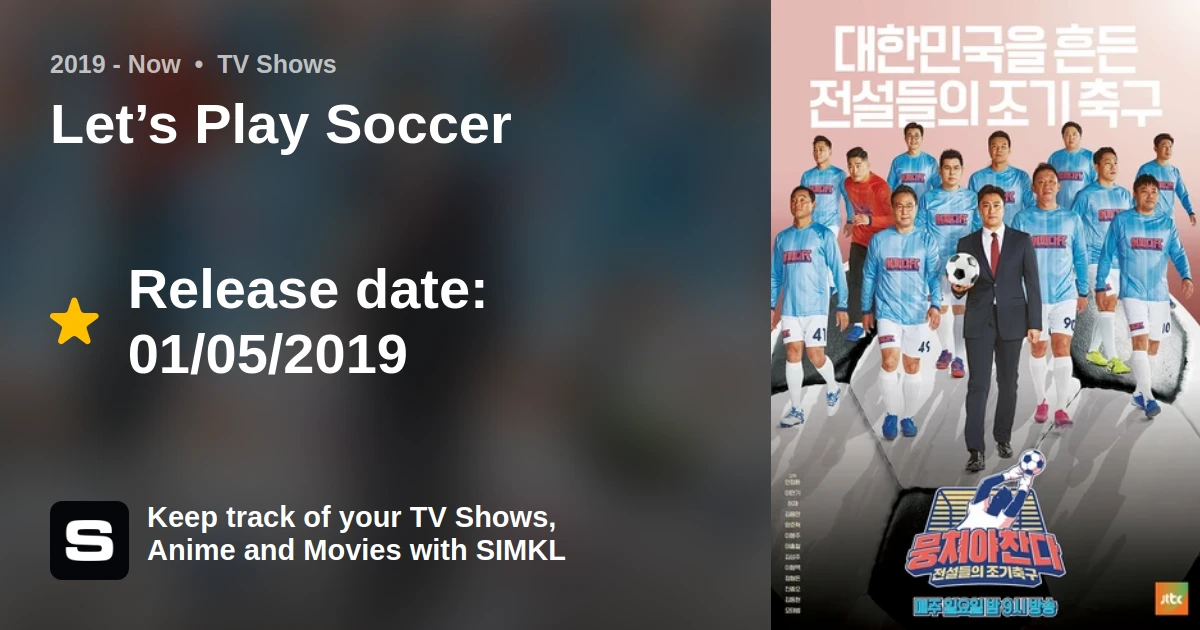 Let’s Play Soccer episodes (TV Series 2019 - Now)